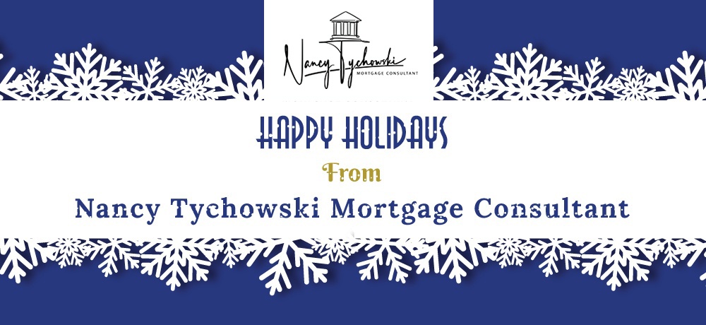 Season’s greetings from Nancy Tychowski Mortgage Consultant