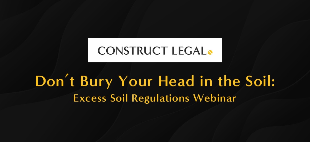 Don’t Bury Your Head in the Soil Excess Soil Regulations Webinar.jpg