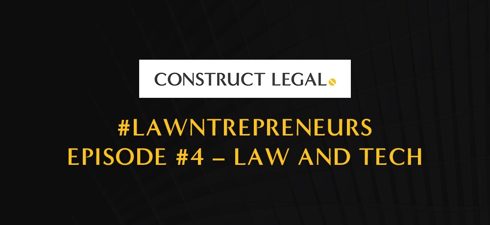 #Lawntrepreneurs Episode #4 – Law and Tech.jpg