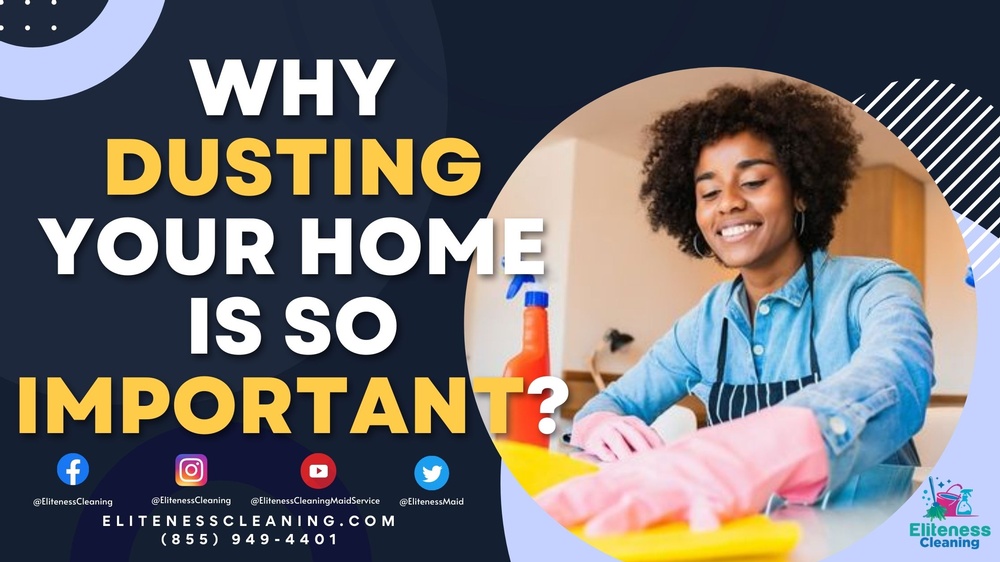 Why Dusting Your Home Is So Important?.jpeg