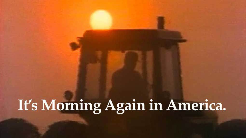 This commercial for Ronald Reagan was called Morning in America