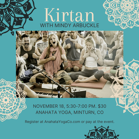 Shakti Awakening Kirtan at Anahata Yoga in Minturn Colorado