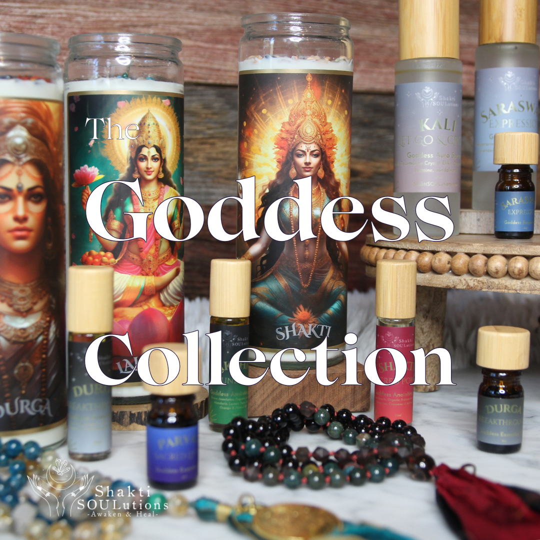 The Goddess Collection from Shakti SOULutions