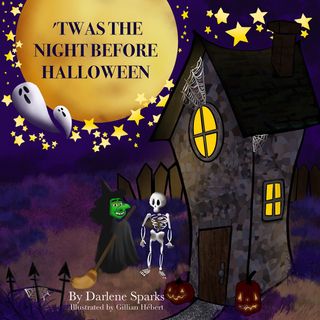 Twas the night before halloween, written by Darlene Sparks and illustrated by Gillian Hebert from Studio Gillian