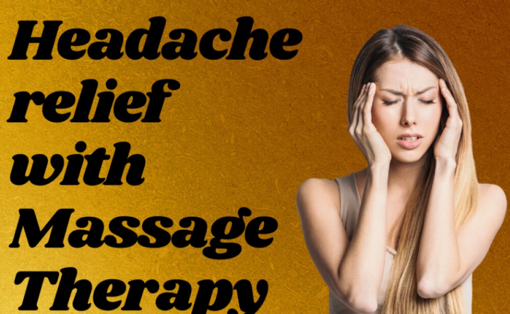 Say Goodbye To Headaches With Massage Therapy Services in New York City