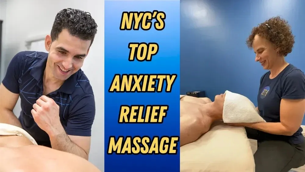 NYCs Top Anxiety Relief Massage
