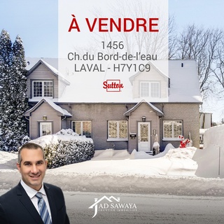 A Vendre - Residential Property For Sale by Jad Sawaya, Real Estate Specialist in Laval, QC