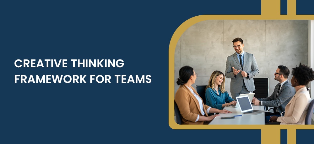 Creative Thinking Framework for Teams.jpg