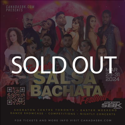 Toronto Salsa Bachata Festival & Canada Kizomba Congress Full Pass - 40% Off