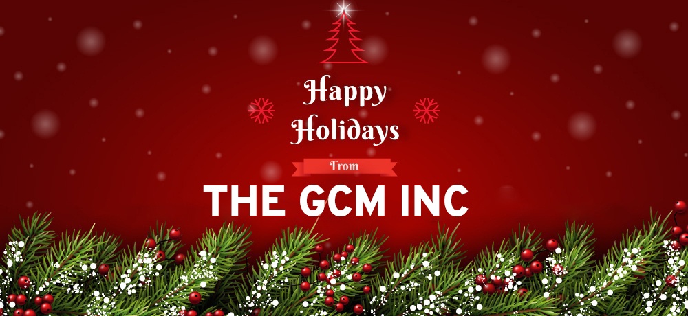 Season’s Greetings From The GCM Inc