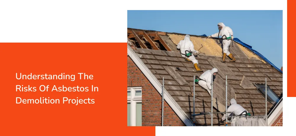 Understanding the Risks of Asbestos in Demolition Projects.webp