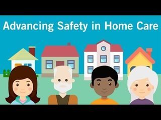 Advancing Safety in Home Care