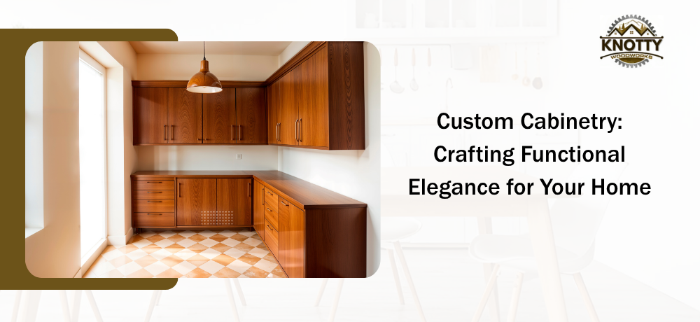 post 2 - Custom Cabinetry_ Crafting Functional Elegance for Your Home.png