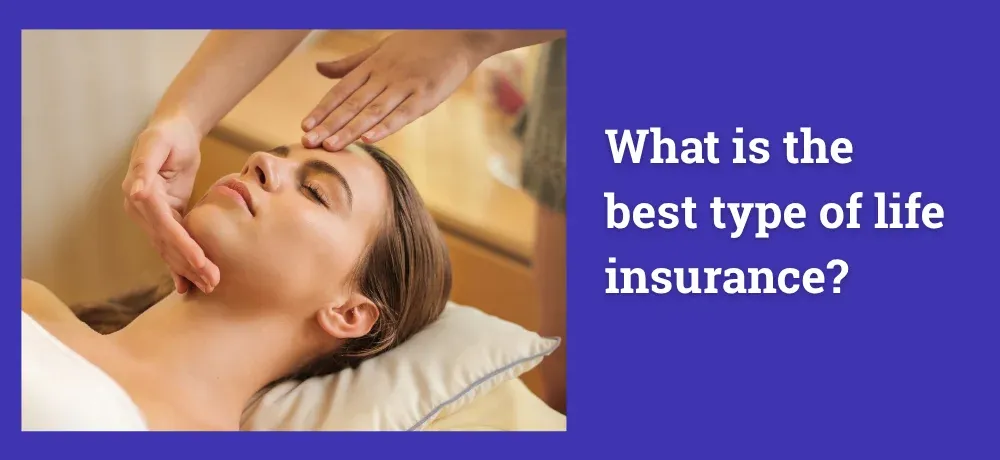 What is the best type of life insurance.webp