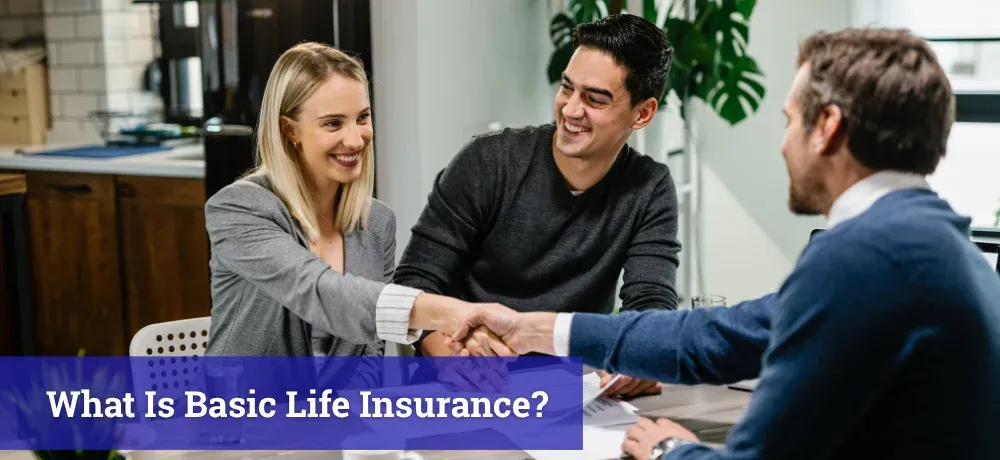 What Is Basic Life Insurance.webp