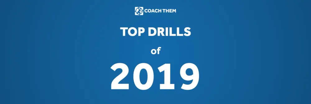 CoachThem-s Top Drills of 2019.webp