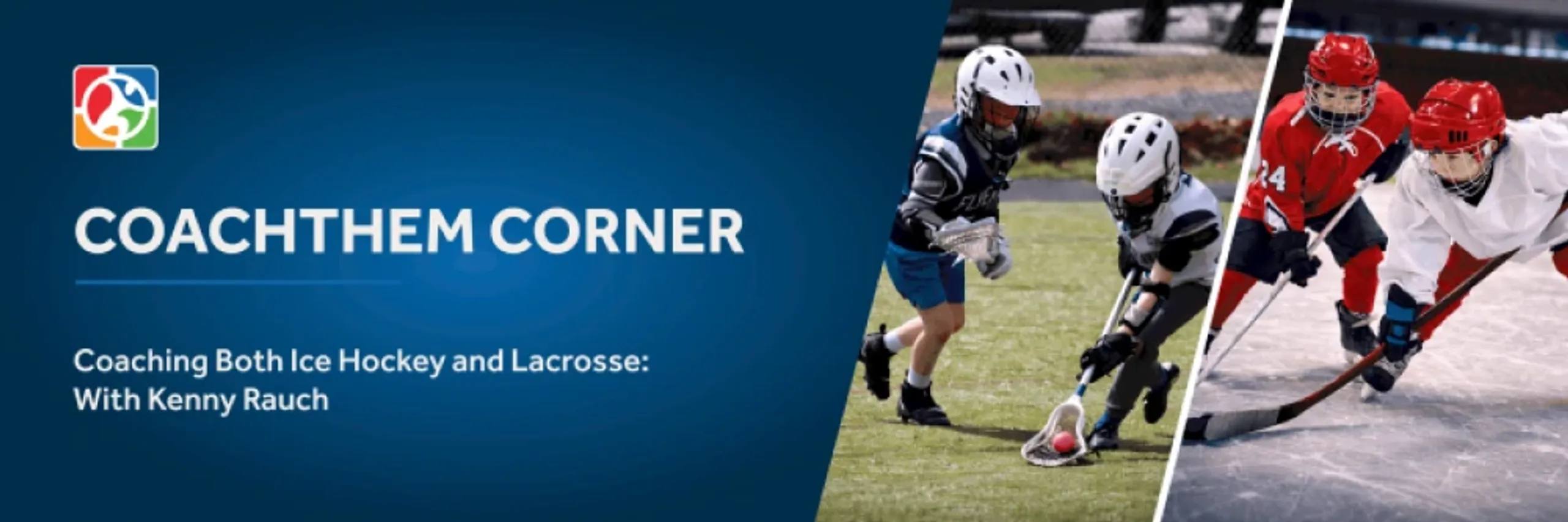 Coaching Both Ice Hockey and Lacrosse_ How Kenny Rauch Uses CoachThem to Stay Organized and Develop Athletes.webp