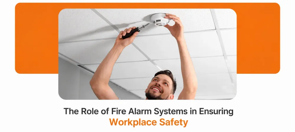 The Role of Fire Alarm Systems in Ensuring Workplace Safety.webp