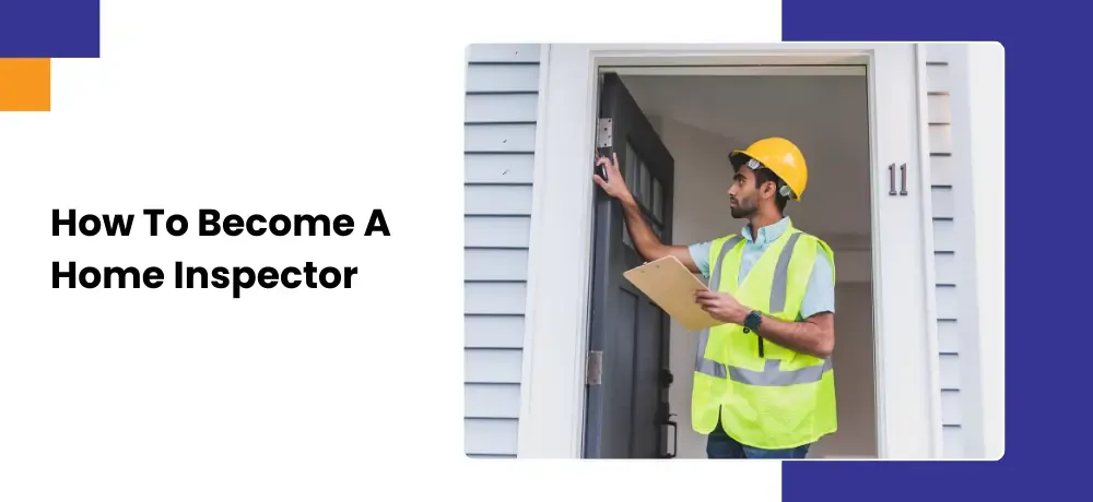 How To Become A Home Inspector